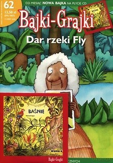 Bajki-Grajki. Dar rzeki Fly (gazetka + CD)