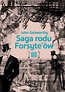 Saga rodu Forsyte &oacute;w T.3 Przebudzenie..