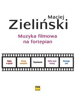 Muzyka filmowa na fortepian PWM