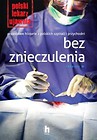 Bez znieczulenia