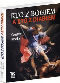 Kto z Bogiem a kto z Diabłem