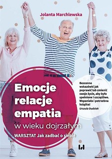 Emocje relacje empatia w wieku dojrzałym