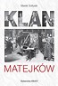 Klan Matejk&oacute;w