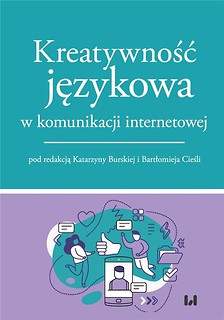 Kreatywność językowa w komunikacji internetowej