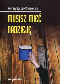 Musisz mieć nadzieję