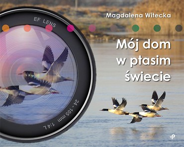 M&oacute;j dom w ptasim świecie