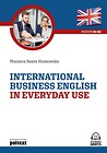 International Business English in Everyday Use