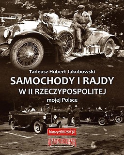 Samochody i rajdy w II Rzeczypospolitej mojej Pol.