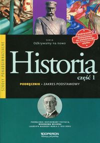 Odkrywamy na nowo Historia Część 1 Podręcznik Zakres podstawowy