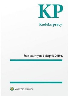 Kodeks pracy stan prawny 1.08.2019r