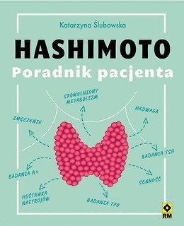Hashimoto. Poradnik pacjenta