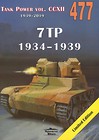 7TP 1934-1939. Tank Power vol. CCXII nr. 477