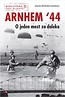 Arnhem  44. O jeden most za daleko