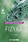 Matura 2020 Fizyka Zbiór zadań maturalnych OMEGA