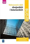 Wykonywanie robót zbroj. i beton. Kwal. BUD.01