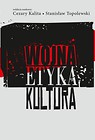 Wojna, etyka, kultura