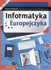 Informatyka Europejczyka Zeszyt ćwiczeń o obniżonym poziomie trudności