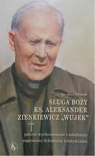 Sługa Boży ks. Aleksander Zienkiewicz Wujek