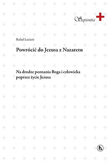 Powr&oacute;cić do Jezusa z Nazaretu