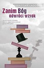 Zanim Bóg odwróci wzrok