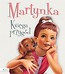 Martynka. Księga przyg&oacute;d