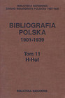Bibliografia polska 1901-1939 Tom 11 H-Hoł