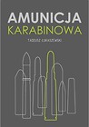 Amunicja karabinowa