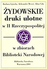 Żydowskie druki ulotne w II Rzeczypospolitej w zbiorach Biblioteki Narodowej
