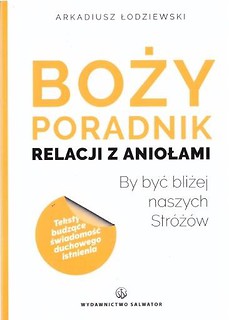 Boży poradnik relacji z aniołami