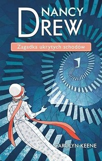 Nancy Drew T.2 Zagadka ukrytych schod&oacute;w