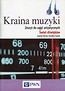 Kraina muzyki Zeszyt do zajęć artystycznych Świat dźwięków