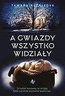 A gwiazdy wszystko widziały