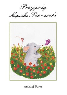 Przygody Myszki Szaraczki