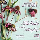 Ballada o ciotce Matyldzie audiobook