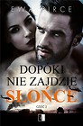 Dopóki nie zajdzie słońce T.2