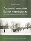 Zrozumieć przeszłość. Dzieje Horodyszcza od..