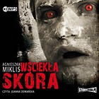 Wściekła skóra audiobook