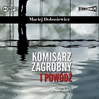 Komisarz Zagrobny i pow&oacute;dź audiobook