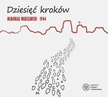 Dziesięć kroków. Memoriał Warszawski 1944 CD
