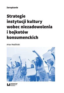 Strategie instytucji kultury wobec niezadowole. ..