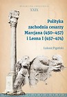 Polityka zachodnia cesarzy Marcjana (450-457)...