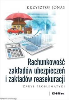 Rachunkowość zakład&oacute;w ubezpieczeń i zakład&oacute;w...