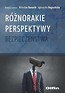 R&oacute;żnorakie perspektywy bezpieczeństwa