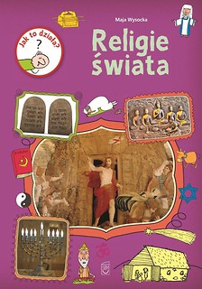 Jak to działa? Religie świata