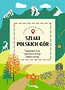 Szlaki polskich g&oacute;r