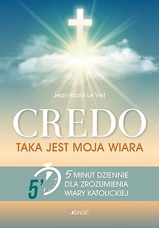 Credo. Taka jest moja wiara
