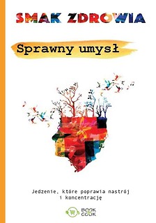 Smak zdrowia. Sprawny umysł