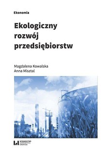 Ekologiczny rozw&oacute;j przedsiębiorstw