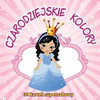 Czarodziejskie kolory Kolorowanka