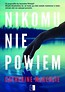 Nikomu nie powiem